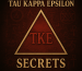 Tau Kappa Epsilon Secrets