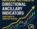 Unlocking the Power of Directional Ancillary Indicators